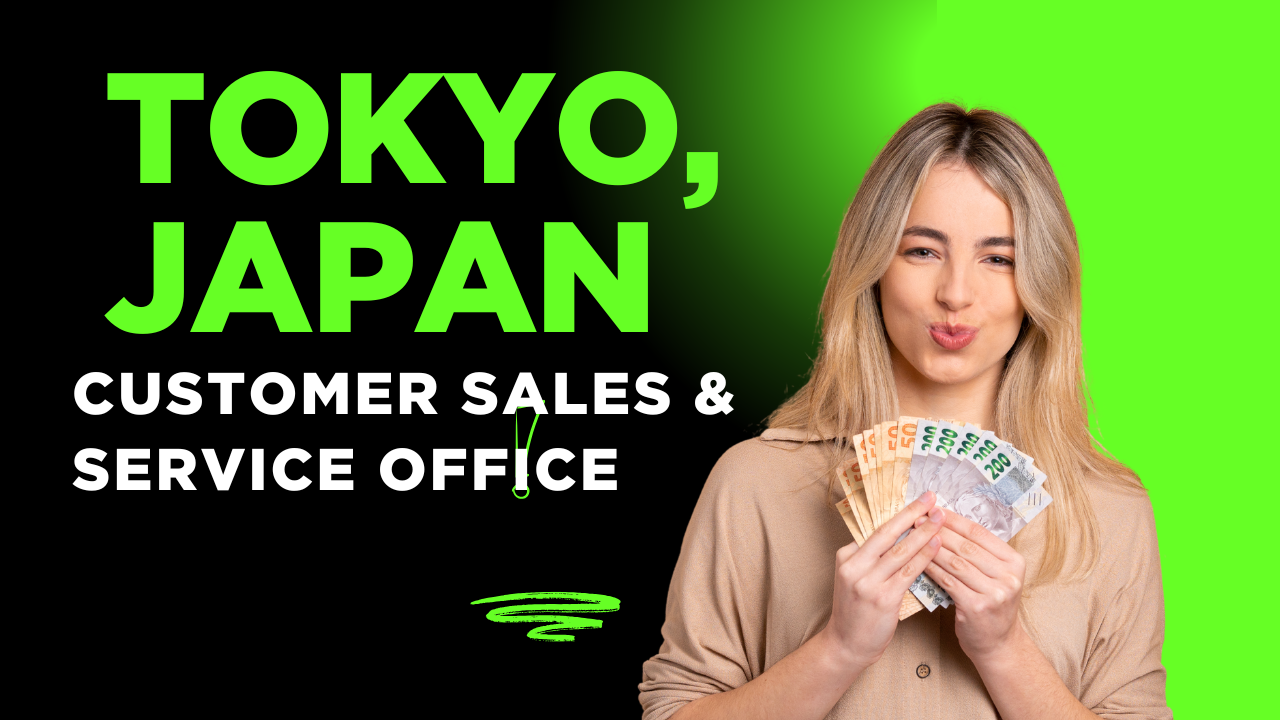 Customer Sales & Service Officer – Tokyo, Japan